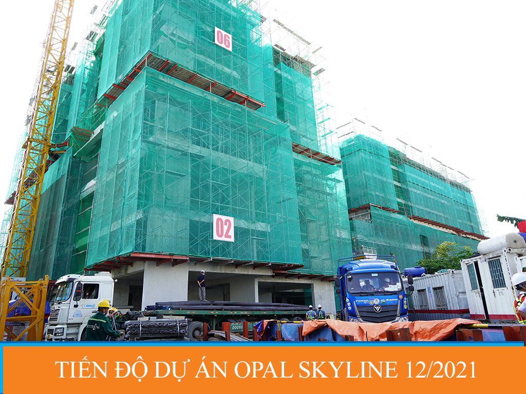 Tiến độ dự án Opal Skyline 12/2021